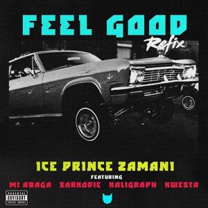 [Music] Ice Prince Ft. M.I Abaga, Sarkodie, Khaligraph Jones, Kwesta – Feel Good (Remix) 4