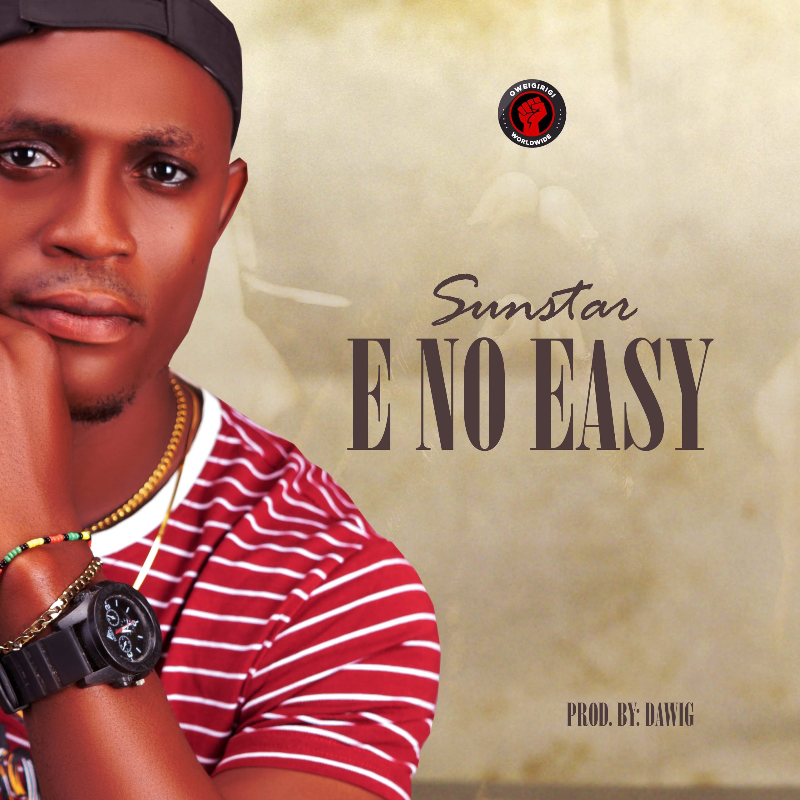 Sunstar -"E No Easy" (prod. Dawig) 3