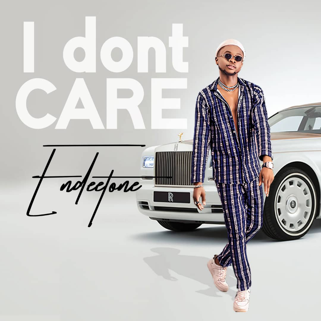 Endeetone -"I Don't Care" 2
