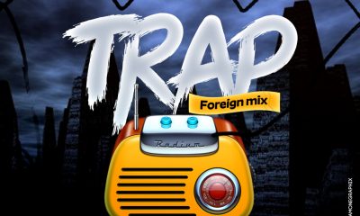 DJ Baddo – “Trap Foreign Mix” 5