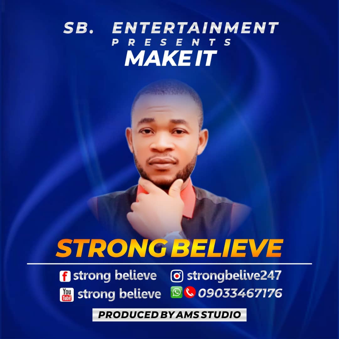 Strong Believe -"Make It" (prod by AMS) 3