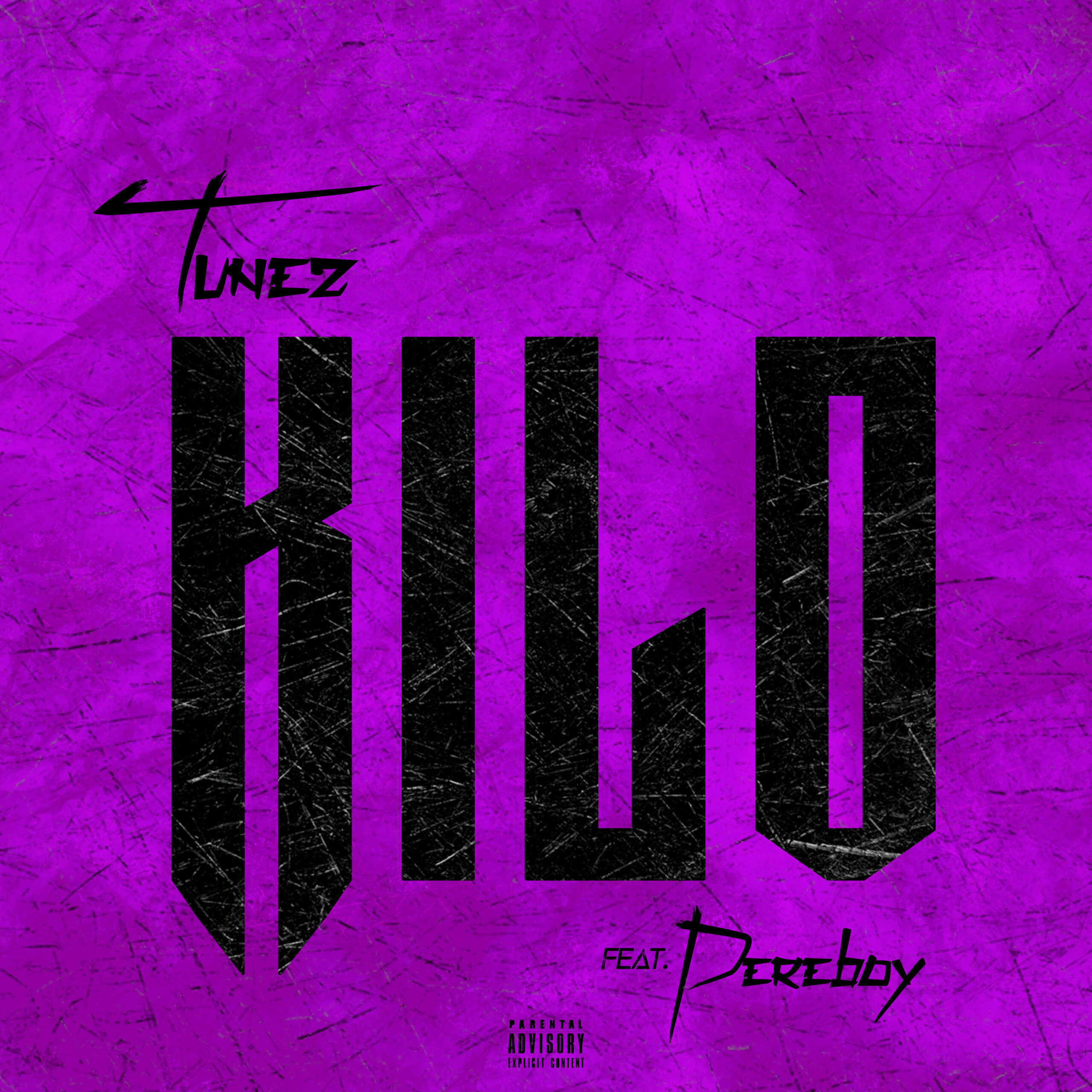 Tunez -"Kilo" Feat. Pereboy 8