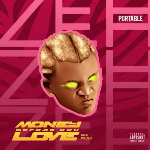 Portable – Money Before You Love 8