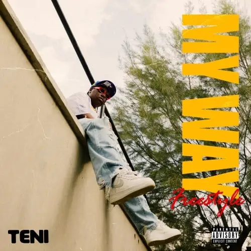 Teni – My Way (Freestyle) 1