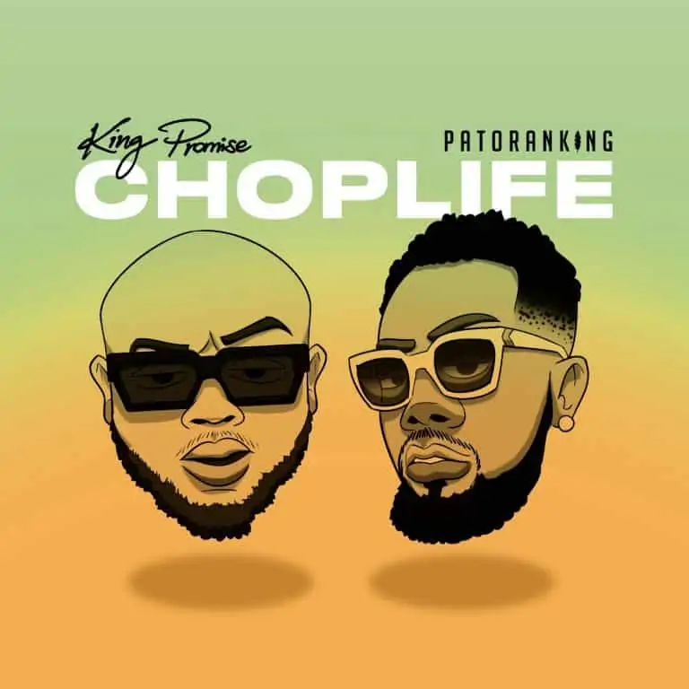 King Promise – “Choplife” ft. Patoranking | Mp3 Download (Song) 14