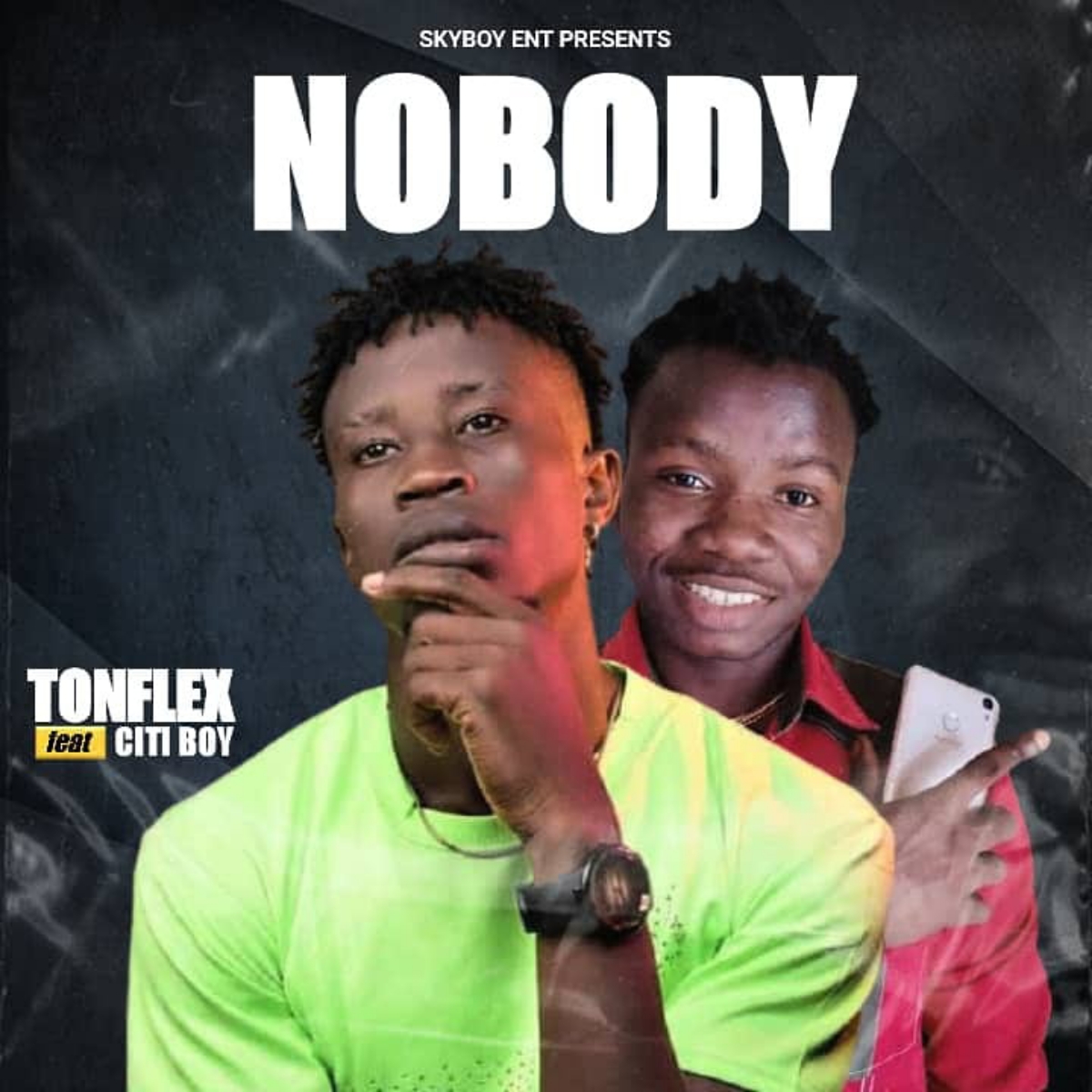 Tonflex -"Nobody" (Feat. Citi Boy) 16