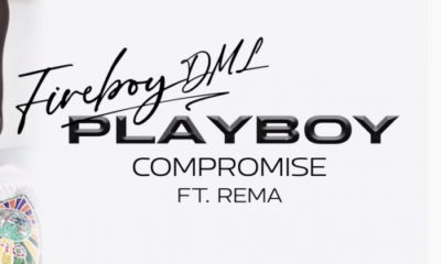 Fireboy DML â€“ Compromise ft. Rema (Song) 19