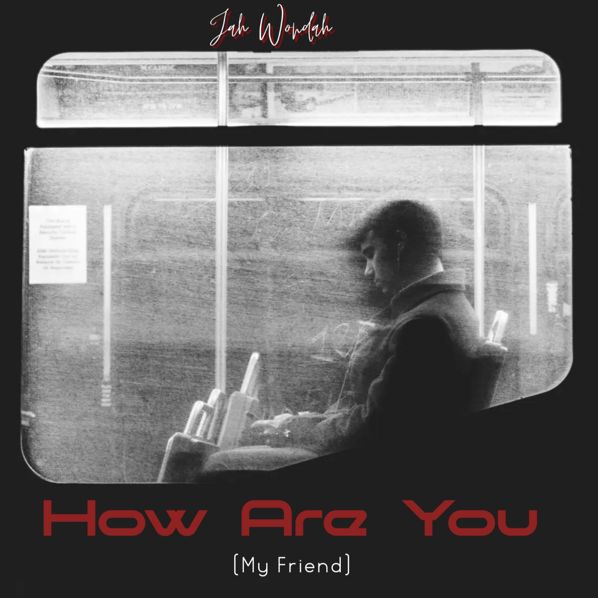 Jah Wondah - How Are You (My Friend) 9